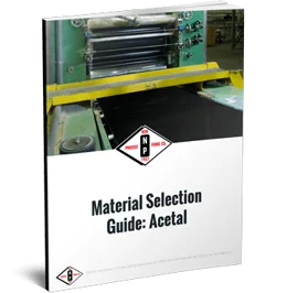 Material Selection Guide: Acetal